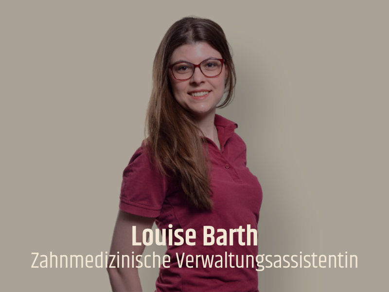 Portrait von zahnmedizinischer Verwaltungsassistentin Louise Barth in Steglitz